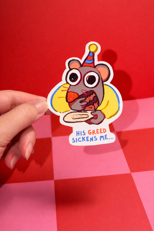"His Greed Sickens Me" Clown Rat Sticker